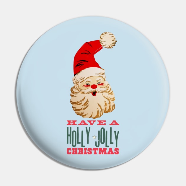 Santa Says Have A Holly Jolly Christmas Pin by Eugene and Jonnie Tee's