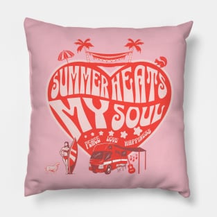 Summer Heats My Soul Pillow