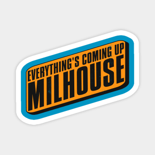 Everything's Coming Up Milhouse! Magnet