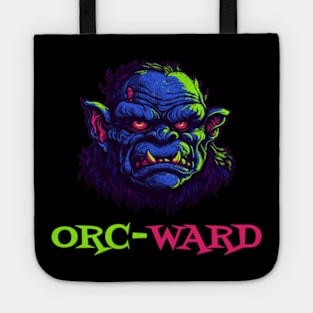 Orc-Ward | Socially Awkward | Warcraft Tote