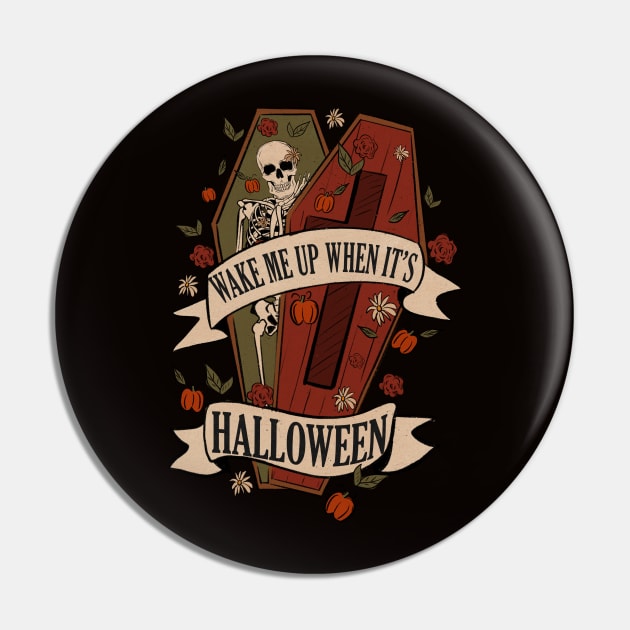 Wake Me Up When it's Halloween Skeleton Pin by FlawlessSeams