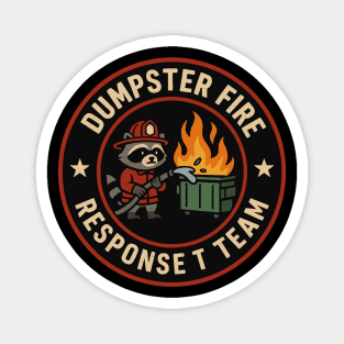 Dumpster Fire Response Team Magnet