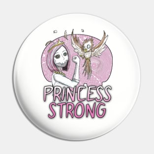 Princess Strong Pin