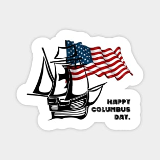 Happy Columbus Day Magnet