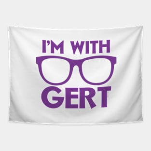 I'm With Gert Tapestry