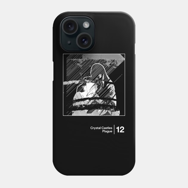 Crystal Castles - Plague / Minimalist Style Graphic Design Phone Case by saudade