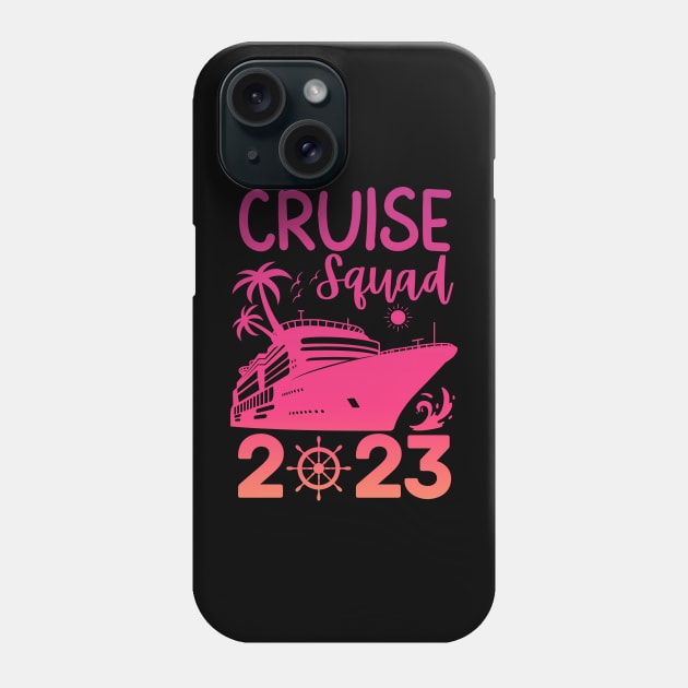 Family Cruise Squad 2023 Family Matching Group Squad Quote Phone Case by StarMa