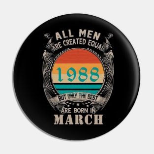 34th Birthday, all men are created equal, march birthday Pin