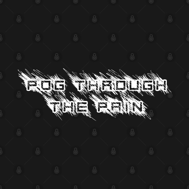 Pog Through The Pain by Color Fluffy