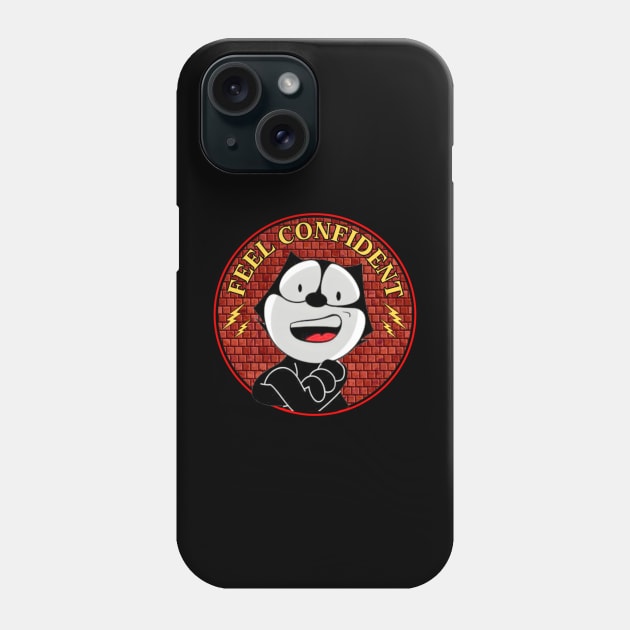 Felix Feel Confident Phone Case by CrosstyleArt