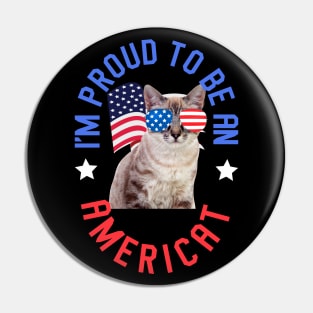 I'm Proud To Be An Americat - Funny Cat Pin