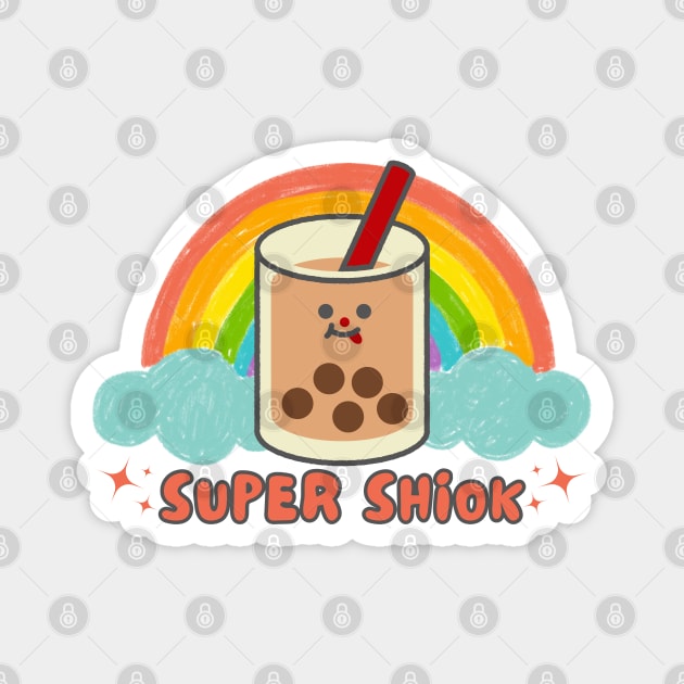 Super Shiok Bubble Tea Cute Colourful Rainbow Funny Singlish Magnet by Owl Canvas