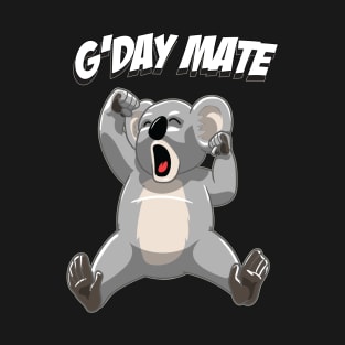 Sleepy Koala Bear G'day Mate - Cute Australian Koalas Gift T-Shirt