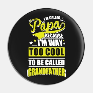 I’m Called Papa Pin