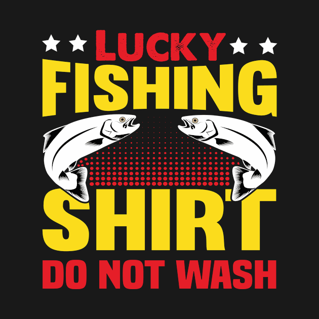 lucky fishing shirt do not wash by Look11301