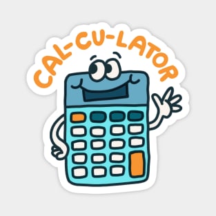 Cal-Cu-Lator - Bad Calculator Accountant Pun Magnet