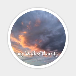 My Kind Of Therapy 03 ROUND Magnet