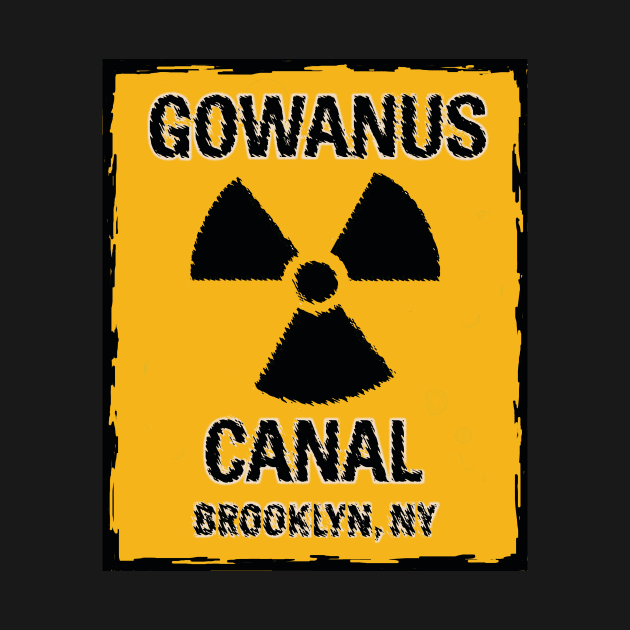 Gowanus Canal Radiation Sign Brooklyn, NY by WinstonsSpaceJunk