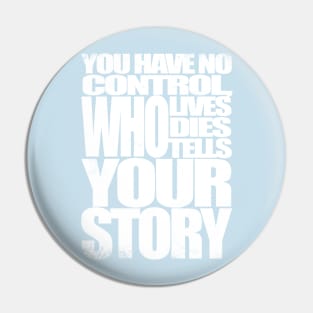 Who Tells Your Story Pin