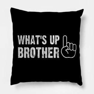 Funny Sketch streamer whats up brother Pillow