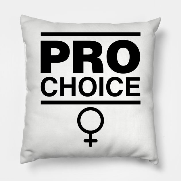 Pro-Choice Pillow by FeministShirts