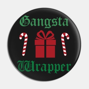 Gangsta Wrapper Christmas Pin