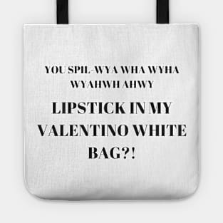 LIPSTICK IN MY VALENTINO WHITE BAG Tote