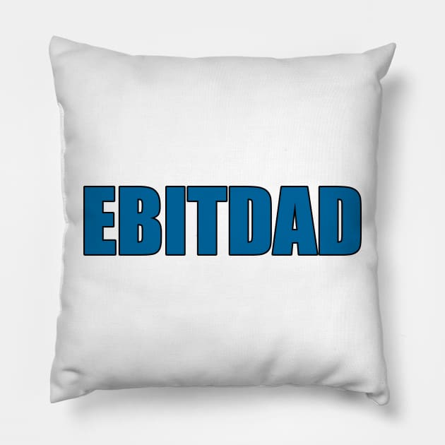 EBITDAD Pillow by SMB Merch