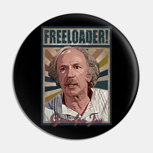 Grandpa Joe is the OG Freeloader! Pin