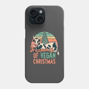 Cute Cow I'm Dreaming of a Vegan Christmas Funny Men Women Phone Case