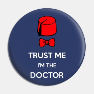 Trust me Doctor Pin