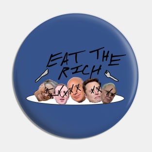 Eat the Rich Pin