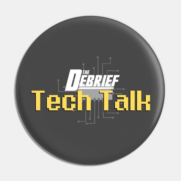 The Debrief's Tech Talk Pin by The Convergence Enigma