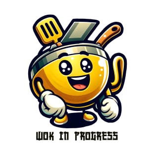 Wok in Progress T-Shirt