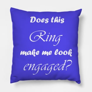 Engaged? Pillow