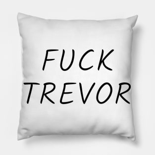 fuck trevor Pillow