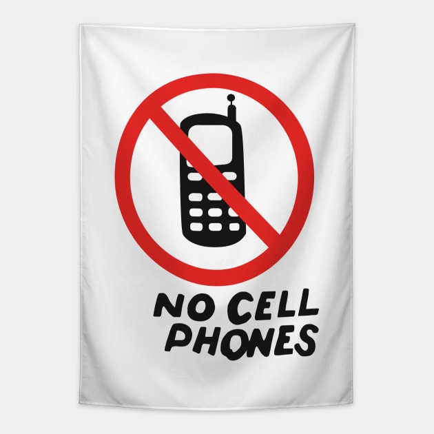 NO CELL PHONES Tapestry by Expandable Studios