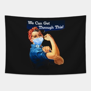 Rosie The Riveter We Can Get Through This! Tapestry