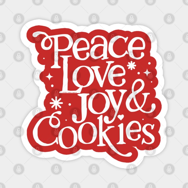 Peace Love Joy and Cookies Christmas Magnet by Dibble Dabble Designs