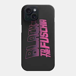 Black To The Fuschia Phone Case