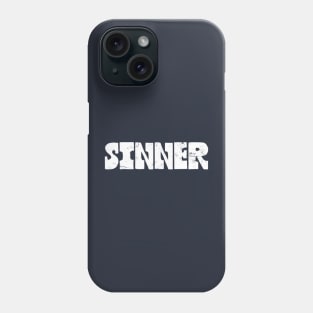 Sinner / Retro Punk Typography Design Phone Case