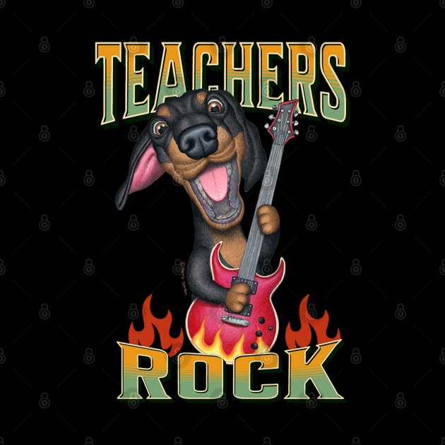 Cute Teachers rock on fire with Dachshund Doxie Dog on Teachers Rock by Danny Gordon Art