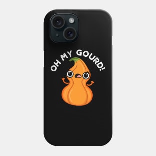 Oh My Gourd Cute Veggie Pun Phone Case