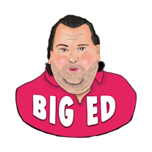 Big Ed Meme T-Shirt