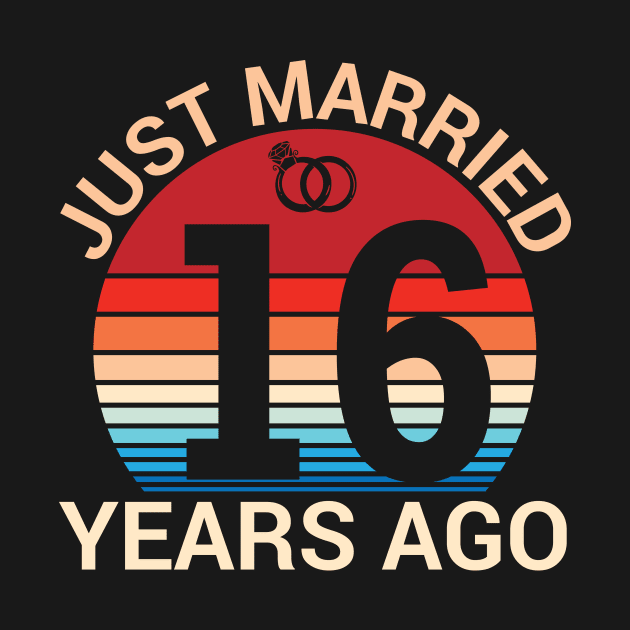 Just Married 16 Years Ago Husband Wife Married Anniversary by joandraelliot