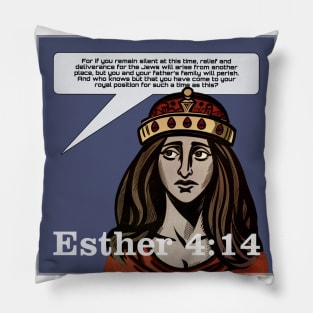 Esther 4:14 Pillow