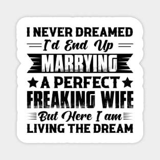 Marrying A Perfect Freaking Wife Magnet