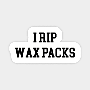 I Rip Wax Packs - Black Lettering Magnet