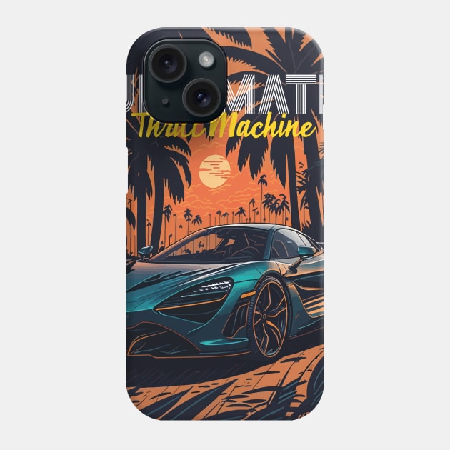 Ultimate Thrill Machine Phone Case by By_Russso