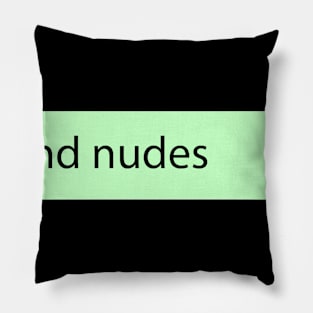 SEND NUDE chat text Pillow